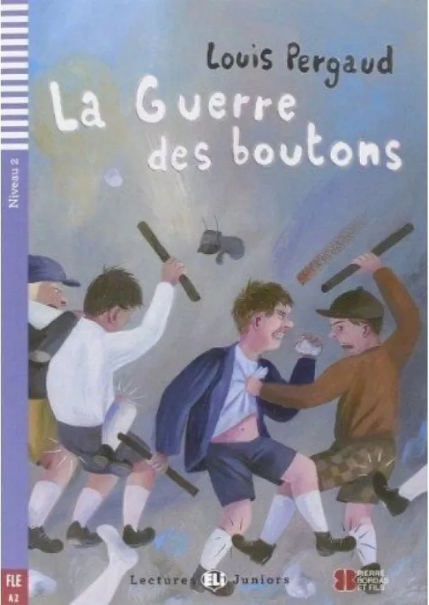 Pergaud Louis - La guerre des Boutons (A2)