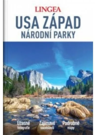 USA národní parky západ - velký průvodce
