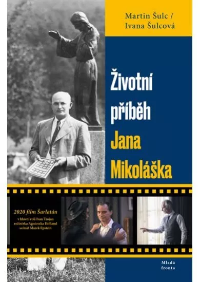 Životní příběh Jana Mikoláška - Pravda o