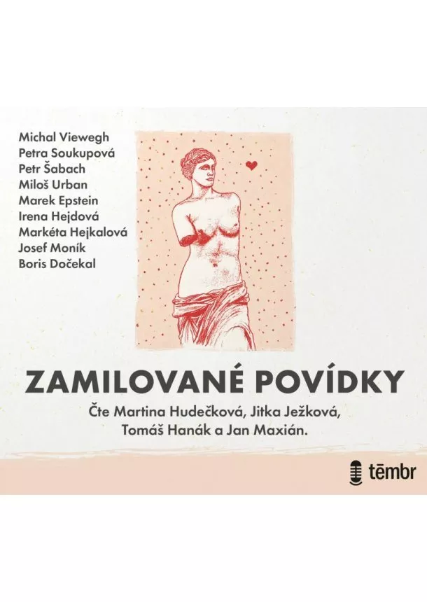 Michal Viewegh, Petra Soukupová, EUROMEDIA GROUP - Michal Viewegh, Petra Soukupová:  Zamilované povídky (Čtou Jan Maxián, Jitka Ježková, Martina Hudečk - MP3-CD
