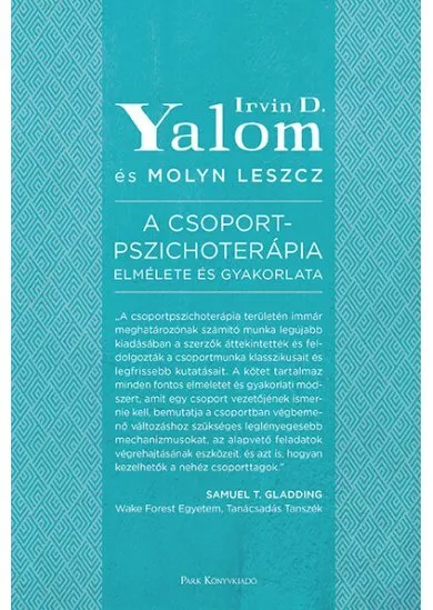 A csoportpszichoterápia elmélete és gyakorlata (2. kiadás)
