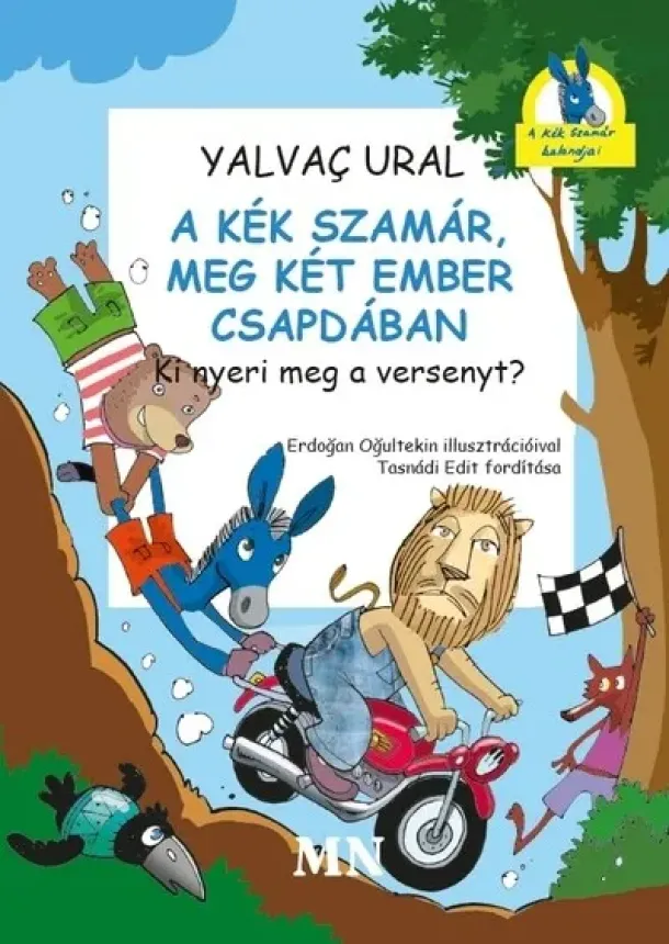 Yalvaç Ural - A Kék Szamár, meg két ember csapdában - Ki nyeri meg a versenyt?