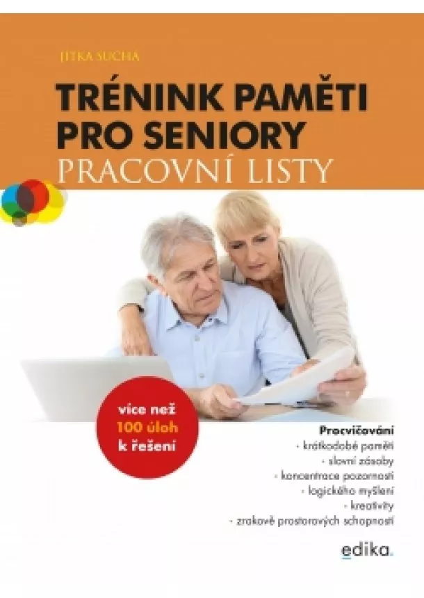 Jitka Suchá - Trénink paměti pro seniory: Pracovní listy