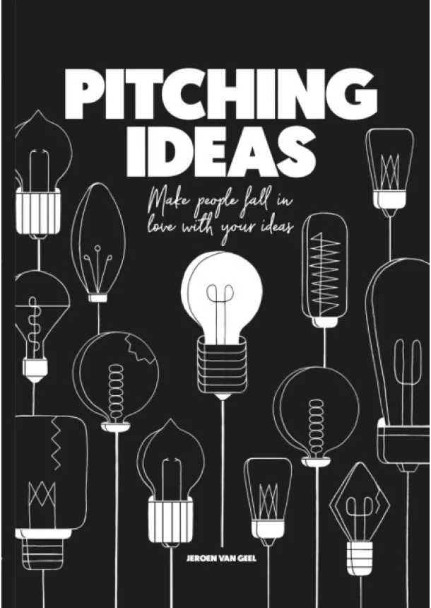 Jeroen van Geel - Pitching Ideas
