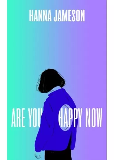 Are You Happy Now