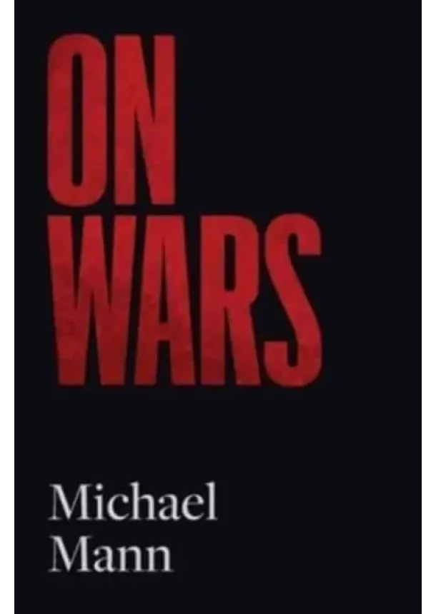 Michael Mann - On Wars