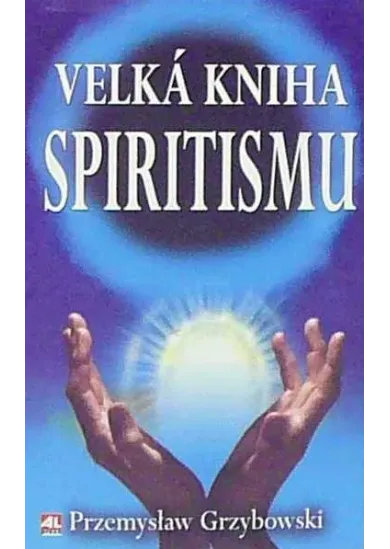 Velká kniha spiritismu