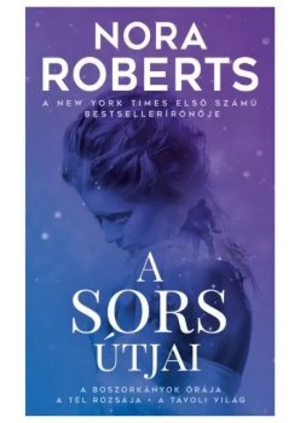 Nora Roberts - A sors útjai (2. kiadás)