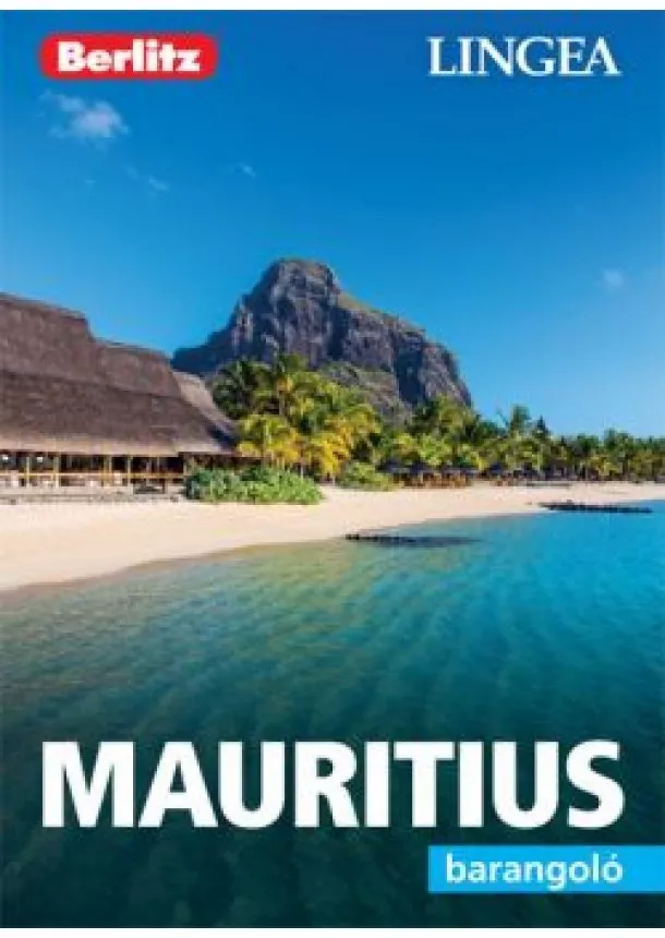 Berlitz Útikönyvek - Mauritius - Berlitz barangoló