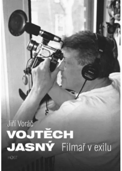 Vojtěch Jasný - Filmař v exilu