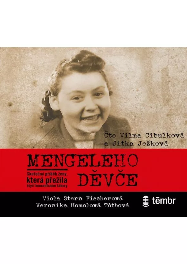 Viola Stern Fischerová, Veronika Homolová Tóthová, EUROMEDIA GROUP - Mengeleho děvče - audioknihovna
