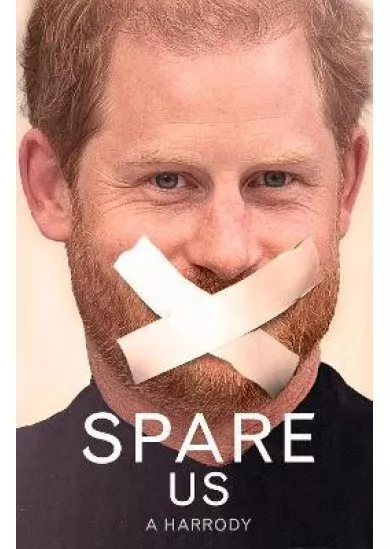 Spare Us!: A Harrody