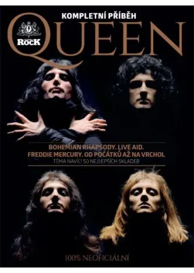 QUEEN - kompletní příběh (druhé vydání) - 100% neoficiální bestseller