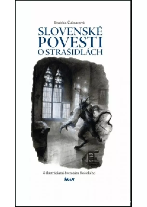 Beatrica Čulmanová - Slovenské povesti o strašidlách