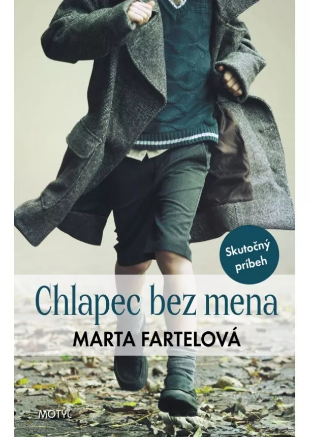 Marta Fartelová - Chlapec bez mena
