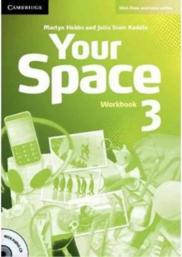 Martyn Hobbs, Julia Starr Keddle - Your Space 3: Workbook with Audio CD