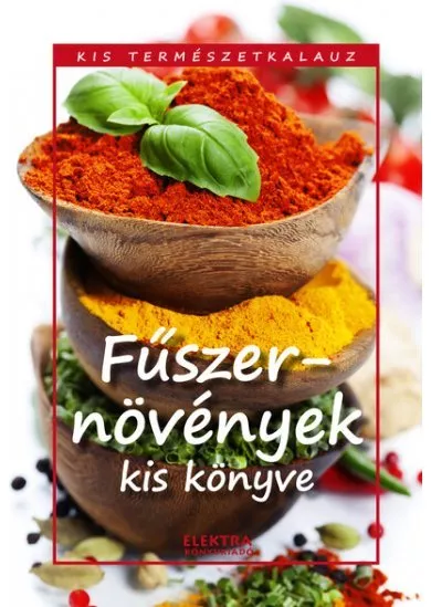 Fűszernövények kis könyve