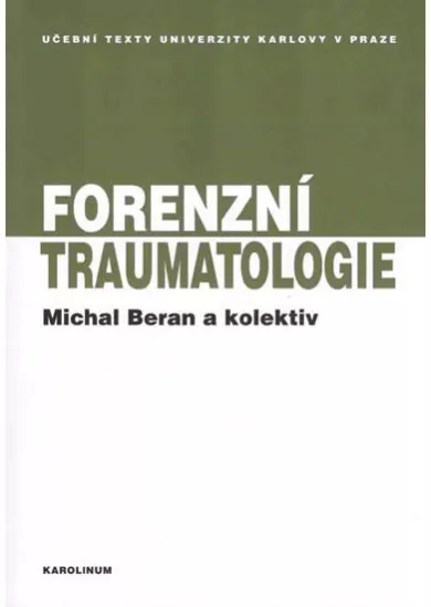 Forenzní traumatologie