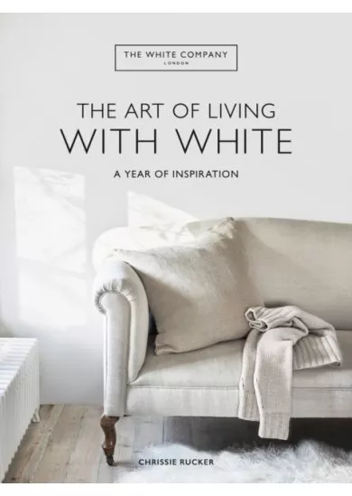 The White Company The Art of Living with White