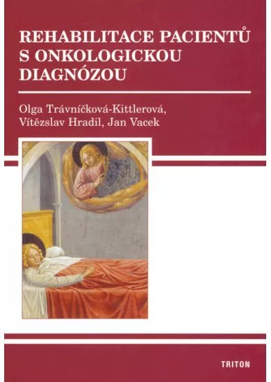 Rehabilitace pacientů s onkologickou diagnózou