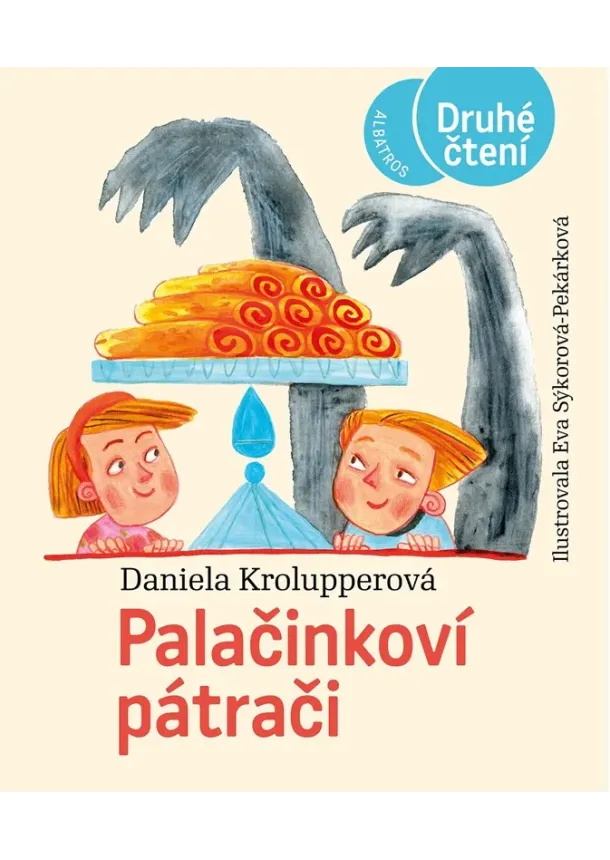 Daniela Krolupperová - Palačinkoví pátrači