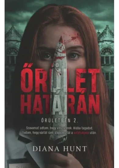 Őrület határán - Őrületben 2. (2. kiadás)