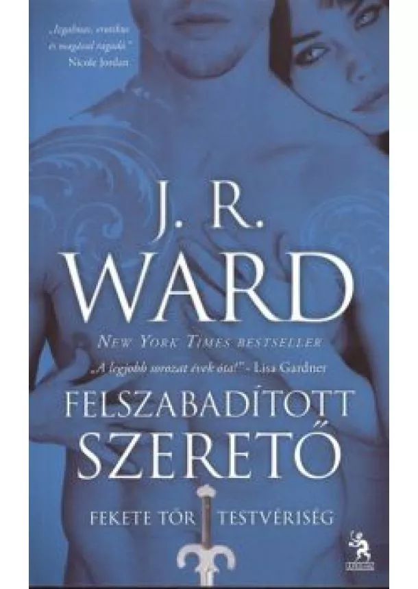 J.R. WARD - FELSZABADÍTOTT SZERETŐ