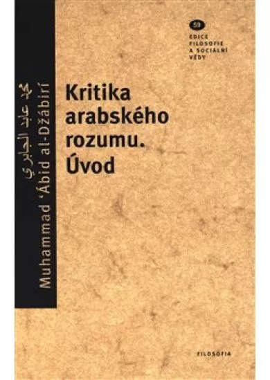 Kritika arabského rozumu. Úvod