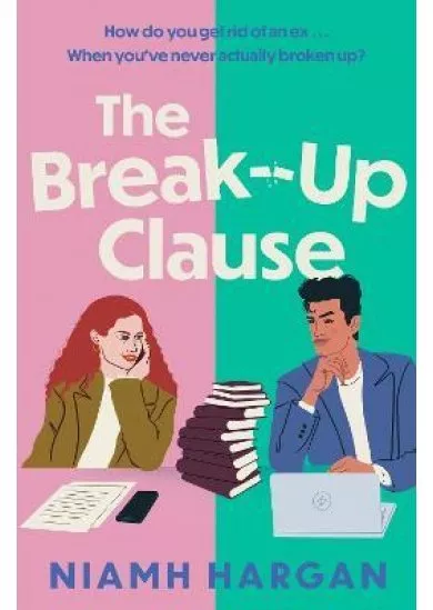 The Break-Up Clause