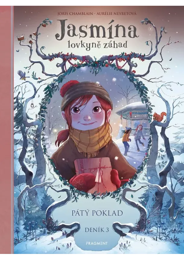 Joris Chamblain - Jasmína lovkyně záhad – Deník III. Pátý poklad