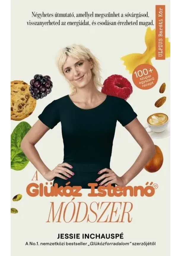 Jesse Inchaupsé - A Glükózistennő-módszer