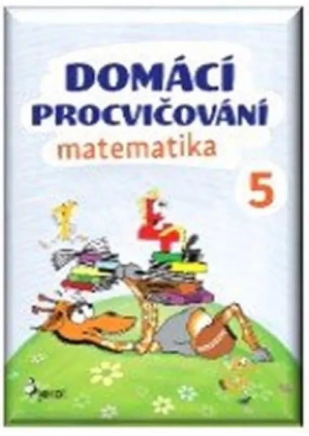 Šulc Petr - Domácí procvičování - Matematika 5. ročn