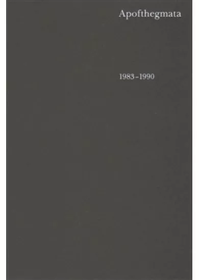 Apofthegmata 1983–1990