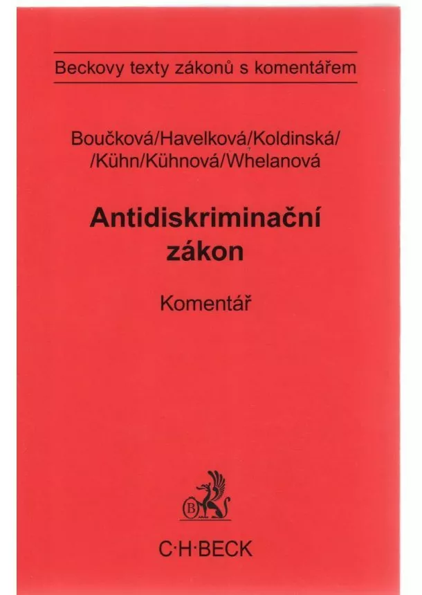 Pavla Boučková, Havelková, Koldinská a kol. - Antidiskriminační zákon - Komentář