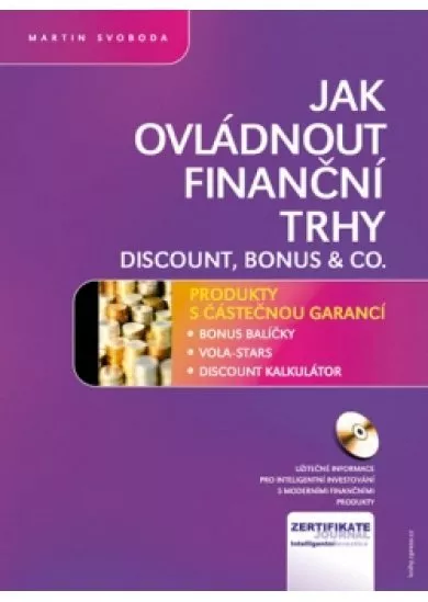 Jak ovládnout finanční trhy