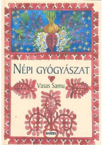 NÉPI GYÓGYÁSZAT