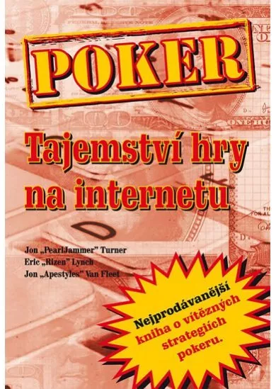 Poker - Tajemství hry na internetu