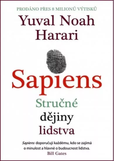 Sapiens - Od zvířete k božskému jedinci