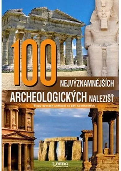 100 nejvýznamnějších archeologických nalezišť