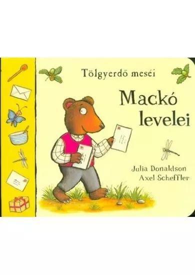 Mackó levelei - Tölgyerdő meséi (új kiadás)