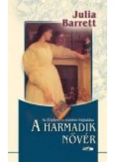 A HARMADIK NŐVÉR
