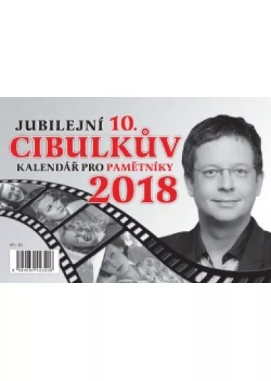 Cibulkův kalendář pro pamětníky 2018