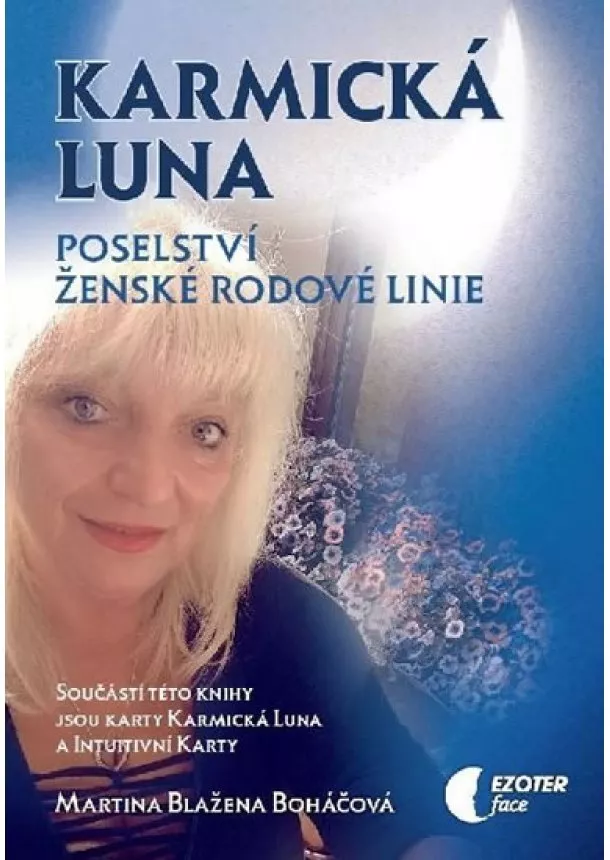 Martina Blažena Boháčová - Karmická luna - Poselství ženské rodové linie