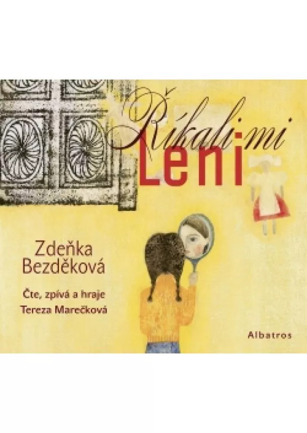 Zdeňka Bezděková - Říkali mi Leni (audiokniha pro děti)