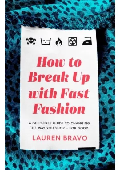 How To Break Up With Fast Fashion