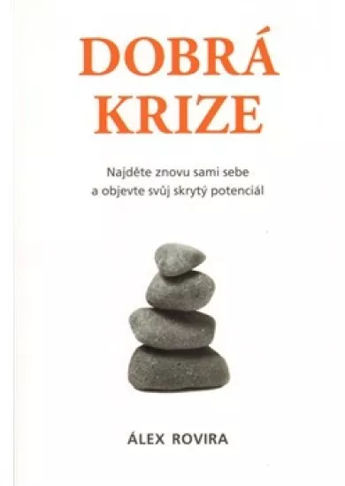 Dobrá krize