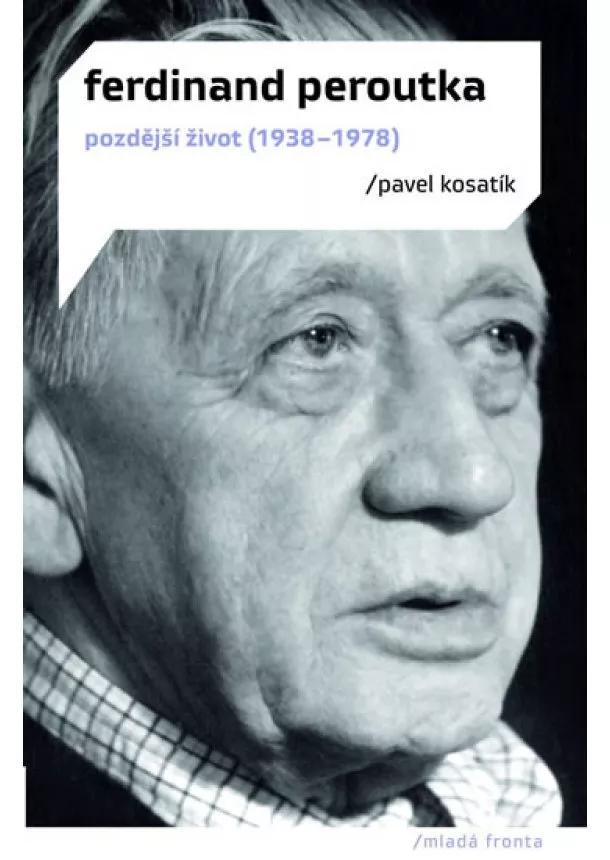 Pavel Kosatík - Ferdinand Peroutka