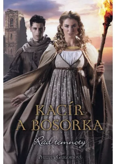 Rád temnoty : Kacír a bosorka