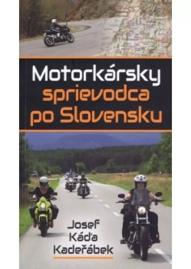 Motorkársky sprievodca po Slovensku