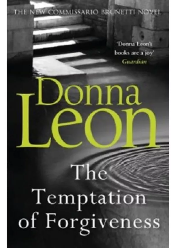 Donna Leon - The Temptation of Forgiveness